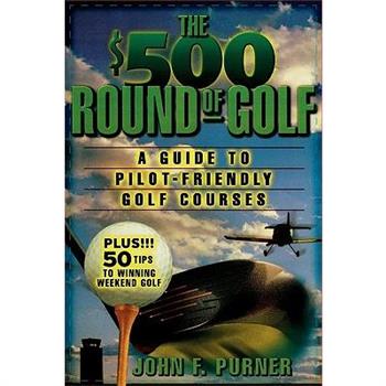 The $500 Round of Golf