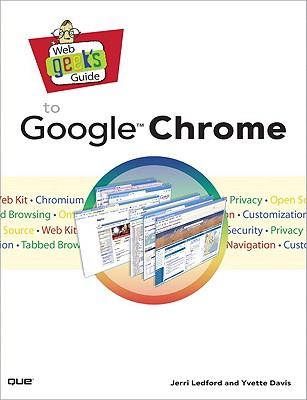Web Geek’s Guide to Google Chrome
