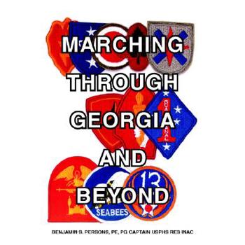Marching Through Georgia and Beyond Marching Through Georgia and Beyond