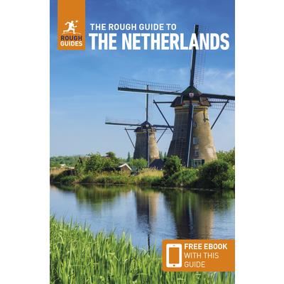 The Rough Guide to the Netherlands: Travel Guide with Free eBook