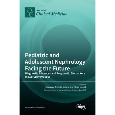 Pediatric and Adolescent Nephrology Facing the Future