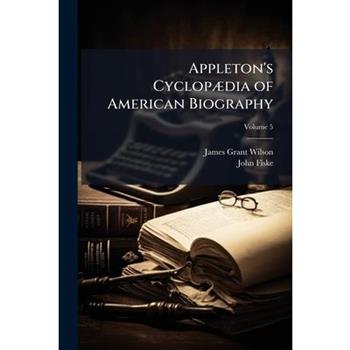 Appleton's Cyclop?]dia of American Biography