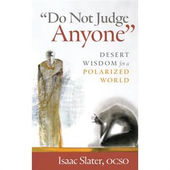Do Not Judge Anyone