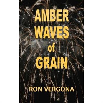 Amber Waves of Grain