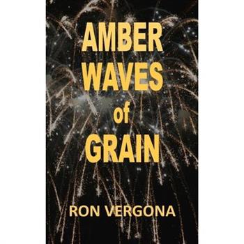 Amber Waves of Grain