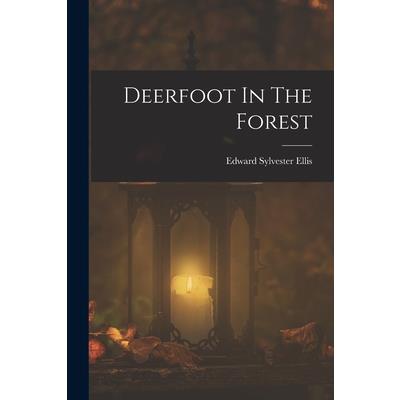 Deerfoot In The Forest