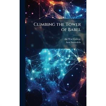 Climbing the Tower of Babel