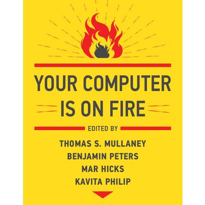 Your Computer Is on Fire