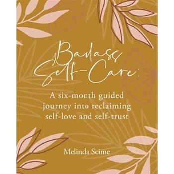 Badass Self-Care