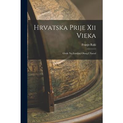 Hrvatska Prije Xii Vieka