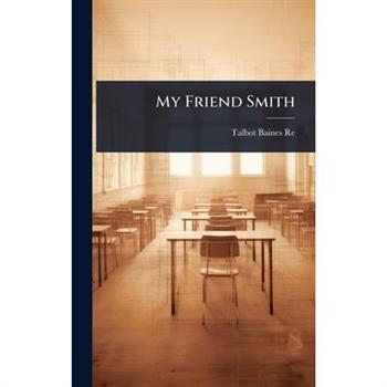 My Friend Smith