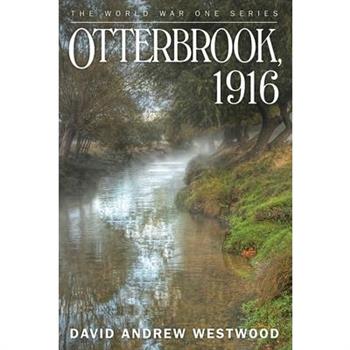 Otterbrook, 1916