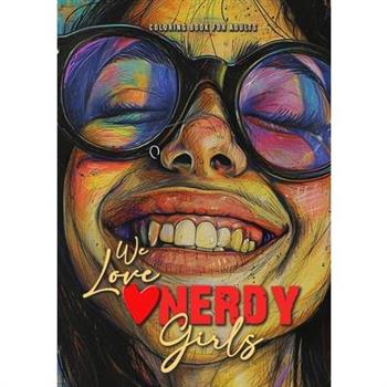We love nerdy Girls coloring book for adults