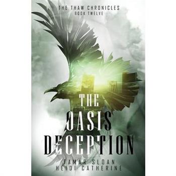 The Oasis Deception