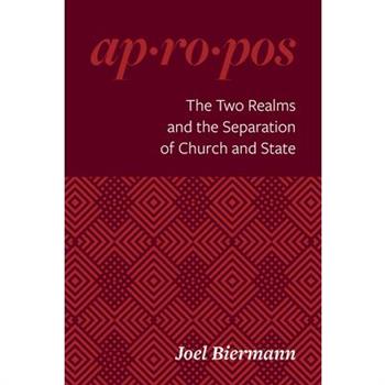 The Two Realms and the Separation of Church and State