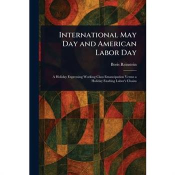 International May Day and American Labor Day