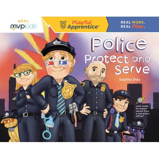 Police Protect and Serve