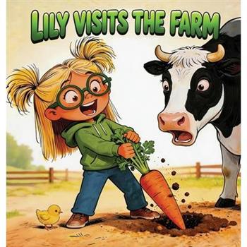 Lily Visits the Farm
