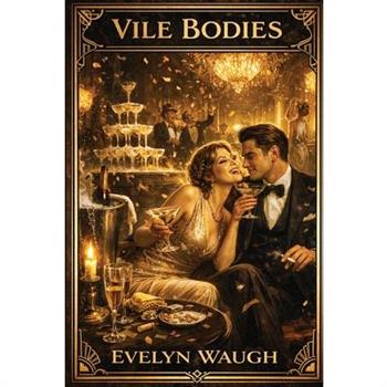 Vile Bodies