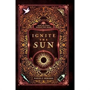 Ignite the Sun