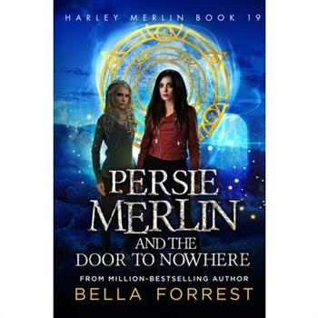 Persie Merlin and the Door to Nowhere