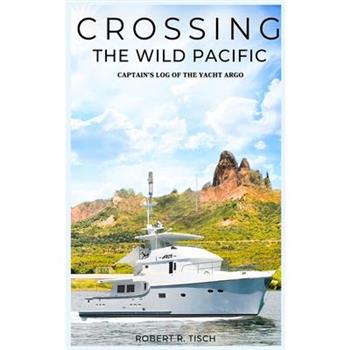 Crossing the Wild Pacific