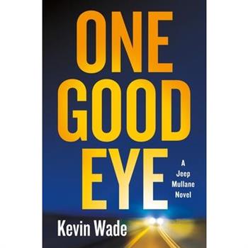 One Good Eye