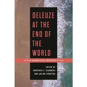 Deleuze at the End of the World