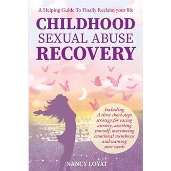 Childhood Sexual Abuse Recovery