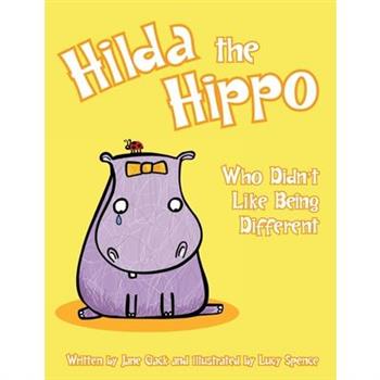Hilda the Hippo Who Didn’t Like Being Different
