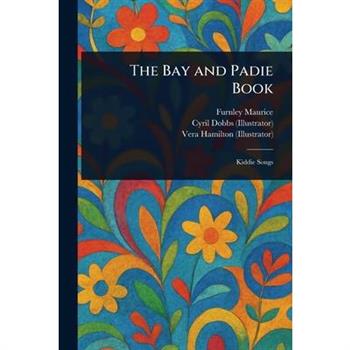 The Bay and Padie Book