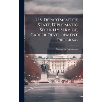 U.S. Department of State, Diplomatic Security Service, Career Development Program