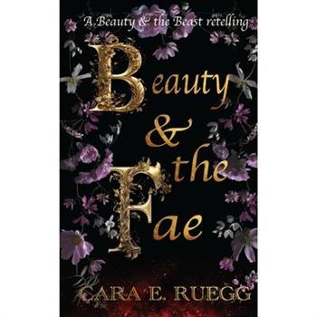 Beauty & the Fae
