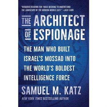 The Architect of Espionage