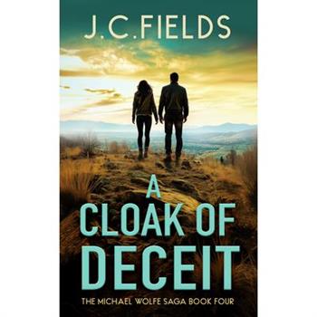 A Cloak of Deceit