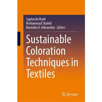 Sustainable Coloration Techniques in Textiles