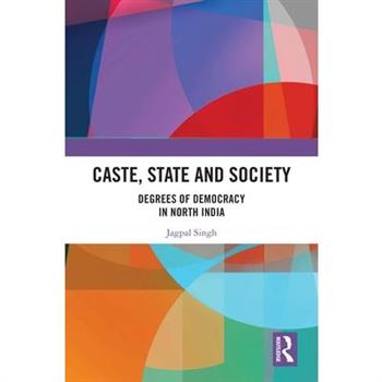 Caste, State and Society