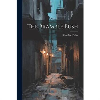 The Bramble Bush