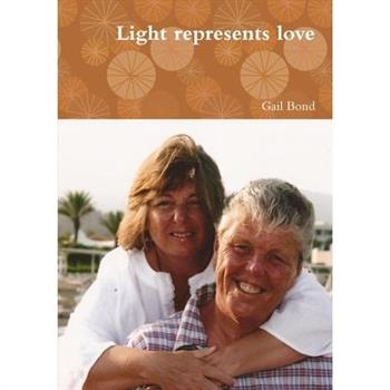 Light represents love