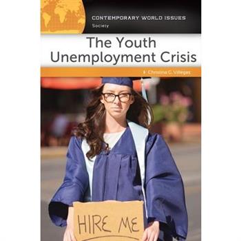 The Youth Unemployment Crisis