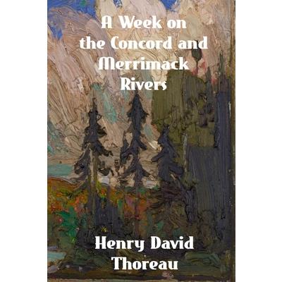 A Week on the Concord and Merrimack Rivers