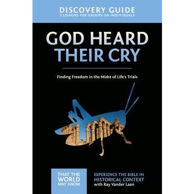 God Heard Their Cry Discovery Guide