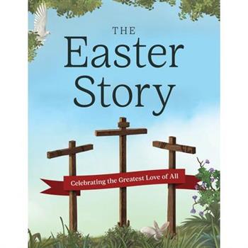 The Easter Story