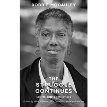 The Struggle Continues: Robbie McCauley