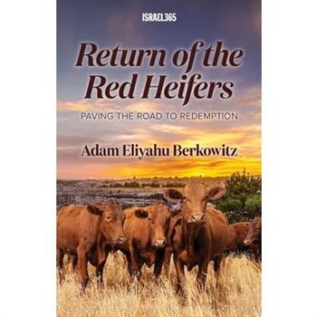 Return of the Red Heifers