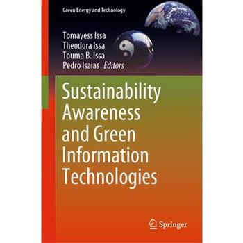 Sustainability Awareness and Green Information Technologies