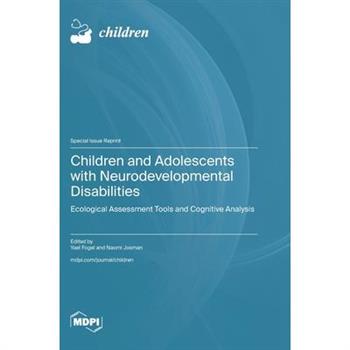 Children and Adolescents with Neurodevelopmental Disabilities
