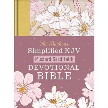 Mustard Seed Faith Devotional Bible--Barbour Skjv [Mustard Yellow Bouquets]