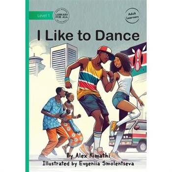 I Like to Dance