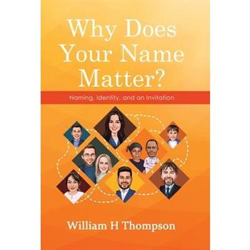 Why Does Your Name Matter?